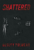 Shattered 1796000833 Book Cover