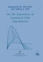 On the Dynamics of Exploited Fish Populations 1930665946 Book Cover