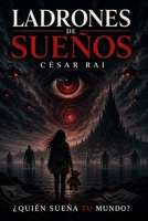 LADRONES DE SUEÑOS (Spanish Edition) B0HCHZQNNS Book Cover