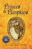 Princes & Pumpkins 1483653455 Book Cover