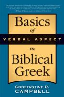 Basics of Verbal Aspect in Biblical Greek 031029083X Book Cover