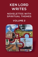 Novelettes with Spiritual Themes -- Volume 2 1312090472 Book Cover