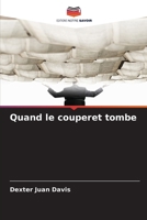 Quand le couperet tombe (French Edition) 6209003230 Book Cover