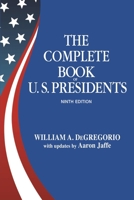 The Complete Book of US Presidents 1569808171 Book Cover