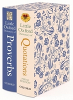 Little Oxford Gift Box: Little Oxford Dictionary of Quotations; Little Oxford Dictionary of Proverbs 019968359X Book Cover