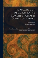 The Analogy of Religion to the Constitution and Course of Nature 1023348349 Book Cover