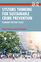 Systems Thinking for Sustainable Crime Prevention: Planning for Risky Places 1032249862 Book Cover