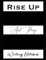 Rise Up And Pray Writing Notebook 109185520X Book Cover