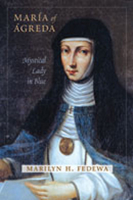 María of Ágreda: Mystical Lady in Blue 0826346448 Book Cover
