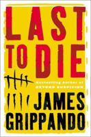 Last To Die 0060005564 Book Cover