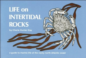Life on Intertidal Rocks: A Guide to Marine Life of the North Atlantic Coast 0912550155 Book Cover