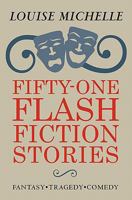 Fifty One Flash Fiction Stories 1439229252 Book Cover