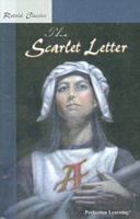 Retold Classic Novel: The Scarlet Letter (Retold Classic Novels) 0780712153 Book Cover