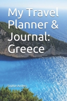 My Travel Planner & Journal: Greece 166040391X Book Cover