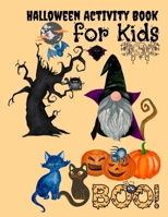 Halloween Activity Book: Gnome Halloween Activity Book for Kids - BEST GIFT IDEA FOR HALLOWEEN A Scary Cute Fun Workbook For Kids Ages 4-8 Happy ... To Dot, Mazes, Word Search and Learning More! B08HGRZR11 Book Cover