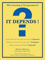 It Depends ! 1937069117 Book Cover