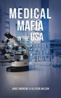 Medical Mafia in the USA B0GXH1QZDJ Book Cover