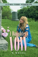A Daughter's Vow 1663265550 Book Cover