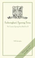 Fotheringham's Sporting Trivia 2: The Greatest Sporting Trivia Book Ever 1860746071 Book Cover