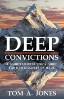 DEEP CONVICTIONS 1948450437 Book Cover