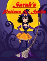 Sarah's Potions & Spells 1700052497 Book Cover