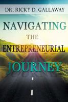 Navigating the Entrepreneurial Journey 0692071903 Book Cover