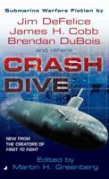 Crash Dive (First to Fight) 0515135755 Book Cover