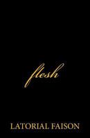 Flesh 1497305705 Book Cover