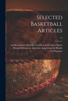 Selected Basketball Articles; c.2 1015274412 Book Cover