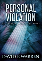 Personal Violation: Premium Hardcover Edition 4867452432 Book Cover