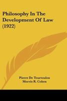 Philosophy in the Development of Law 1016546246 Book Cover