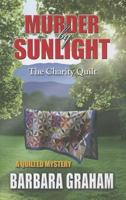 Murder by Sunlight: The Charity Quilt 1432827278 Book Cover