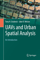 UAVs and Urban Spatial Analysis: An Introduction 303035864X Book Cover