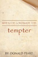 When the Lord the Tempter B0947PMWFP Book Cover