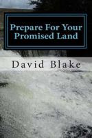 Prepare For Your Promised Land 1492184764 Book Cover