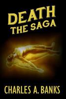 Death: The Saga 1733919317 Book Cover