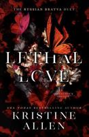 Lethal Love: The Russian Bratva Duet 1953318274 Book Cover