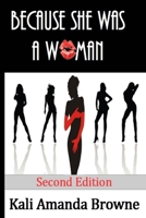 Because She Was A Woman 1720263086 Book Cover