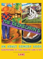 The Redneckrin's: An Adult Comedy Book 1663239509 Book Cover