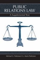 Public Relations Law: A Supplemental Text 0805849742 Book Cover