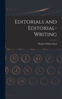Editorials and Editorial-Writing 1297556453 Book Cover