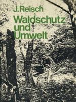 Waldschutz Und Umwelt 3642658059 Book Cover