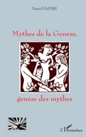 Mythes de la Genèse, genèse des mythes (Religions Et Spiritualité) (French Edition) 2296034209 Book Cover