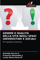 Genere E Qualità Della Vita Negli Spazi Universitari E Sociali 6203972959 Book Cover