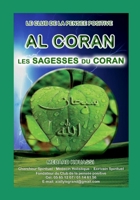 AL CORAN LES SAGESSES DU CORAN: LE CLUB E LA PENSEE POSITIVE, Développement personnel, spiritualité, prière, foi, élévation, croyance, intuition, ... dons spirituels, grandeur B08TFW3NN8 Book Cover