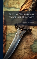 Special Operations Forces of Hungary 1025075218 Book Cover