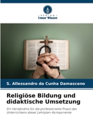 Religiöse Bildung und didaktische Umsetzung (German Edition) 6207747380 Book Cover