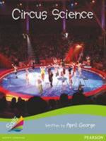 Circus Science (Sail Silver Bridging Emerald New Zealand) 1442555769 Book Cover