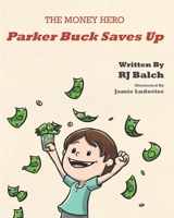 Parker Buck Saves Up 1087053285 Book Cover