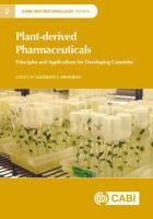 Plant-Derived Pharmaceuticals: Principles and Applications for Developing Countries 1786395444 Book Cover